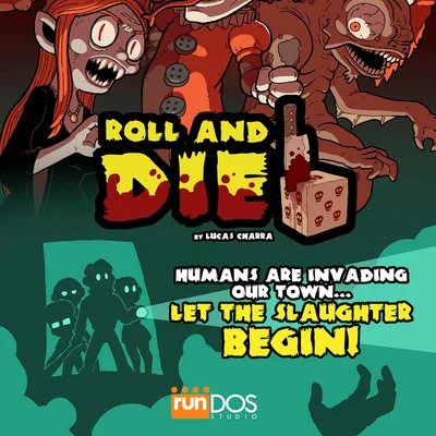 Roll and Die