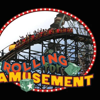 Rolling for Amusement