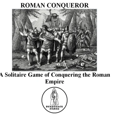 Roman Conqueror: A Solitaire Game of Conquering the Roman Empire.