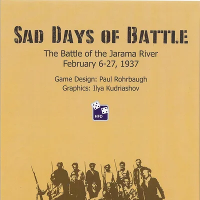 Sad Days of Battle: The Battle of Jarama, February 6-27, 1937