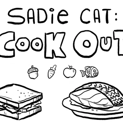 Sadie Cat: Cook Out