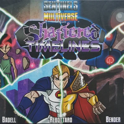 Sentinels of the Multiverse: Shattered Timelines