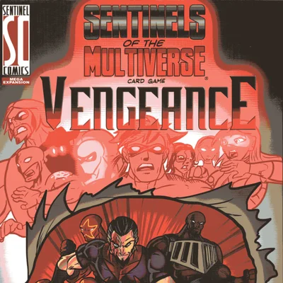Sentinels of the Multiverse: Vengeance