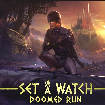 Set a Watch: Doomed Run