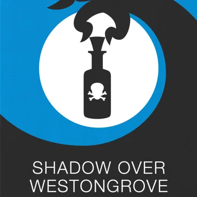 Shadow Over Westongrove Manor