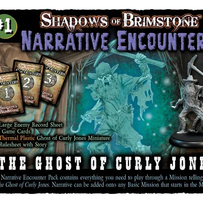Shadows of Brimstone: Narrative Encounter Pack 1 – The Ghost of Curly Jones