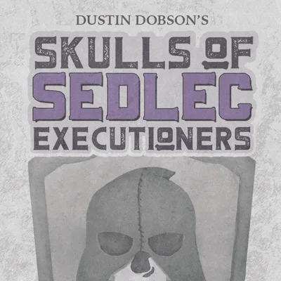 Skulls of Sedlec: Executioners