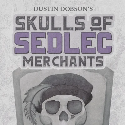 Skulls of Sedlec: Merchants