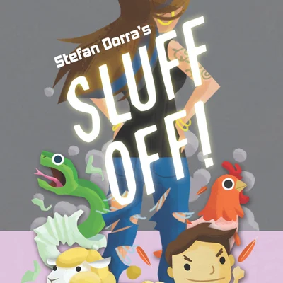 Sluff Off!