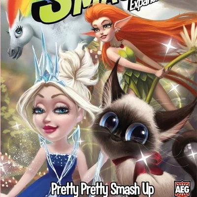 Smash Up: Pretty Pretty Smash Up