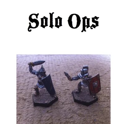Solo Ops: Single Figure Universal Skirmish Rules