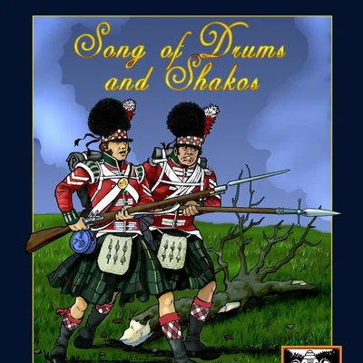 Song of Drums and Shakos