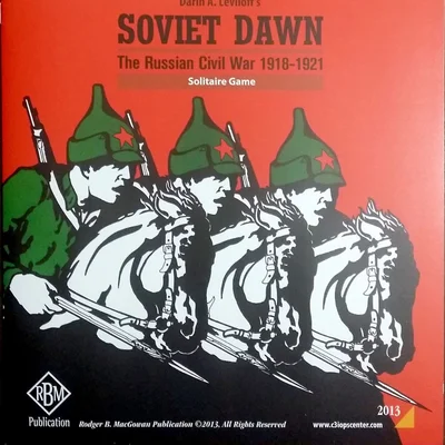 Soviet Dawn: The Russian Civil War, 1918-1921