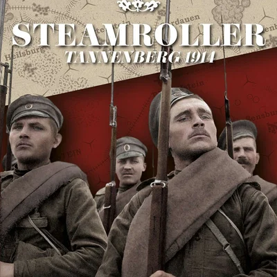 Steamroller: Tannenberg 1914