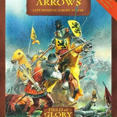 Storm of Arrows: Late Medieval Europe at War – Field of Glory Gaming Companion