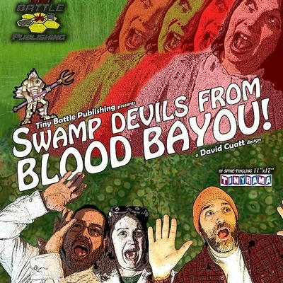 Swamp Devils from Blood Bayou!