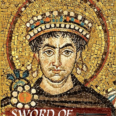 Sword of Orthodoxy: The Rise and Fall of Byzantium 420-1453
