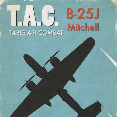 Table Air Combat: B-25J Mitchell