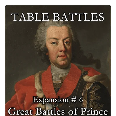Table Battles: Great Battles of Prince Charles Alexander of Lorraine