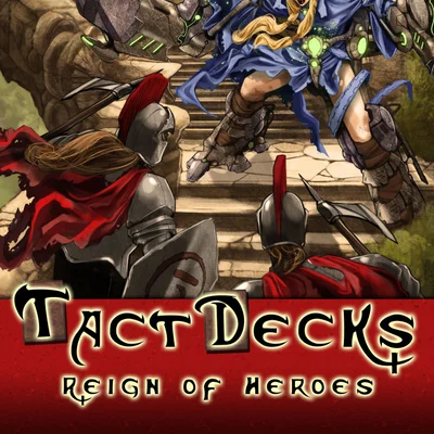 TactDecks: Reign of Heroes