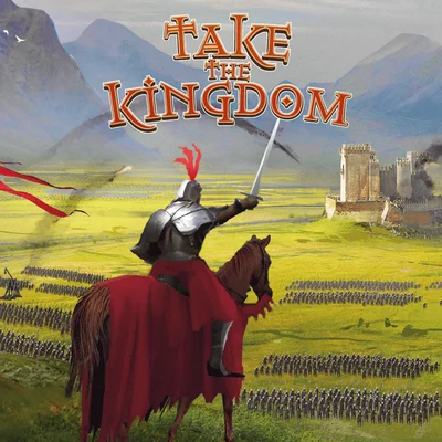 Take The Kingdom