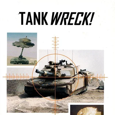 Tank Wreck!