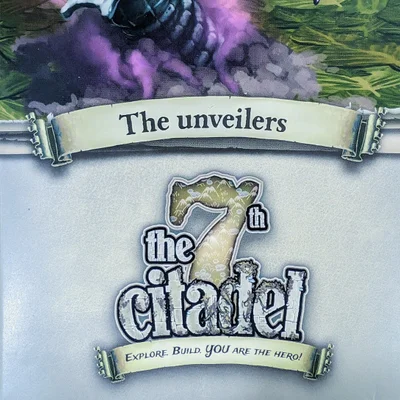 The 7th Citadel: The Unveilers