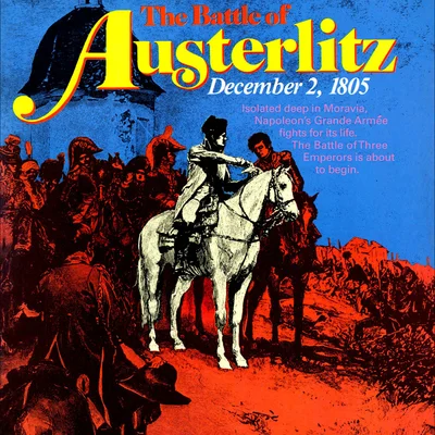 The Battle of Austerlitz, December 2, 1805