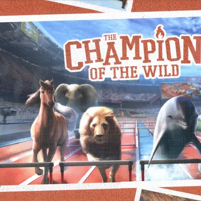 The Champion of the Wild (Second Edition)