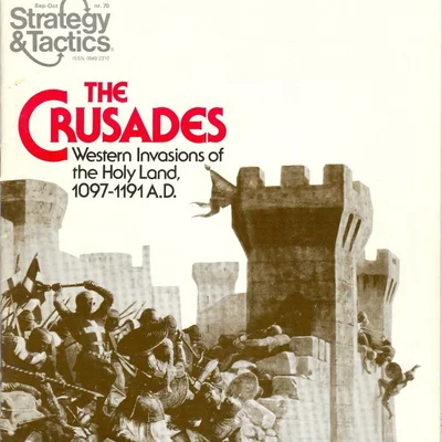 The Crusades: Western Invasions of the Holy Land 1097-1191 A.D.