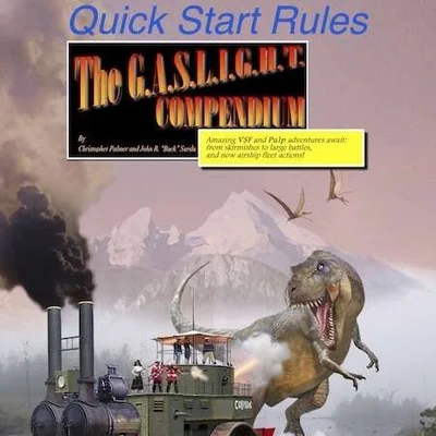 The G.A.S.L.I.G.H.T. Compendium: Quick Start Rules