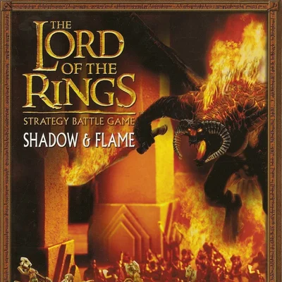 The Lord of the Rings Strategy Battle Game: Shadow & Flame