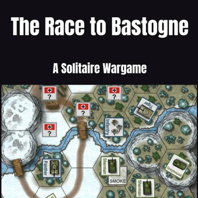 The Race to Bastogne: A Solitaire Wargame