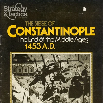 The Siege of Constantinople: The End of the Middles Ages 1453 A.D.