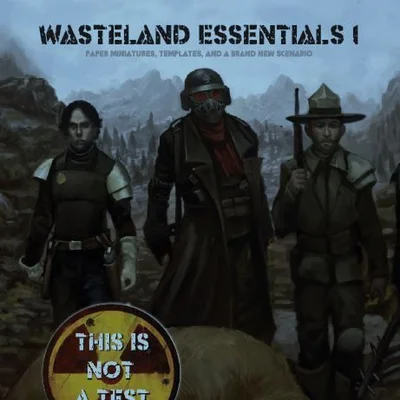 This Is Not a Test: Wasteland Essentials 1