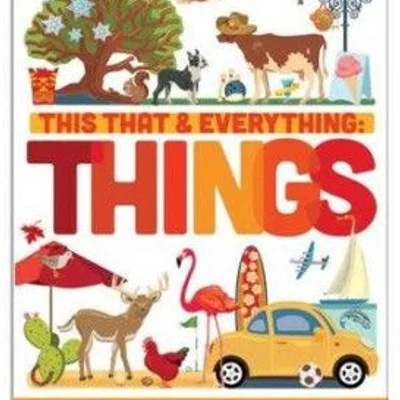 This That & Everything: Things