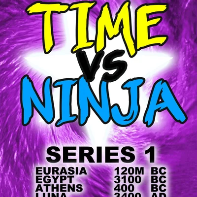 Time Vs. Ninja: Series One