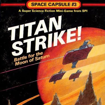 Titan Strike! Battle for the Moon of Saturn