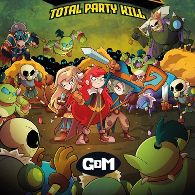 TPK: Total Party Kill