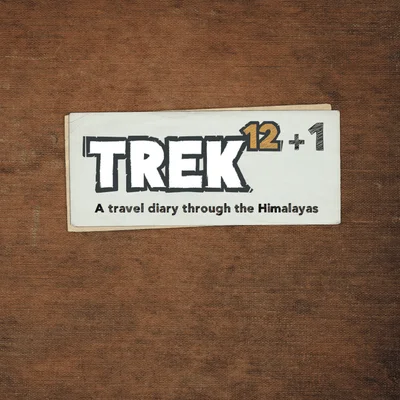 Trek 12+1: A travel diary through the Himalayas