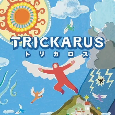 Trickarus