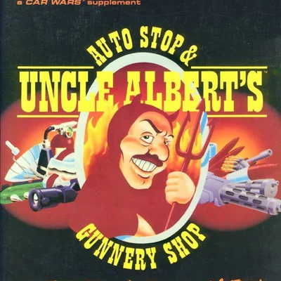 Uncle Albert's Auto Stop & Gunnery Shop Catalog From Hell