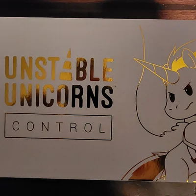 Unstable Unicorns: Control