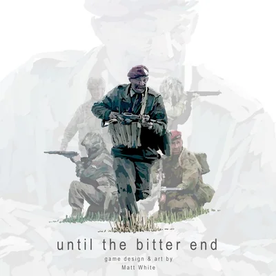 Until the Bitter End