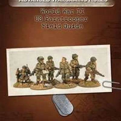 Victory Decision: Advanced Wargaming Rules – World War II: US Paratrooper Field Guide