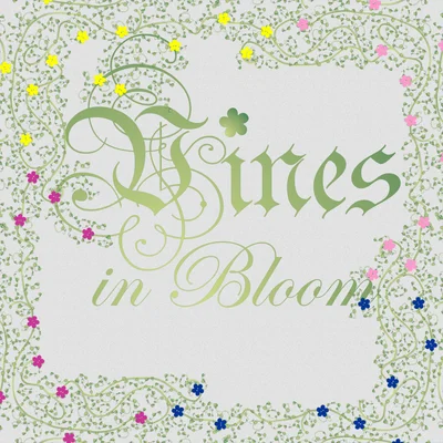 Vines in Bloom