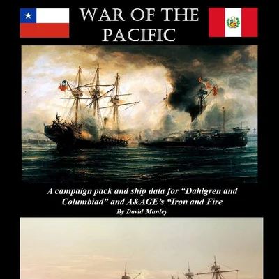 War of the Pacific: A Campaign Pack and Ship Data