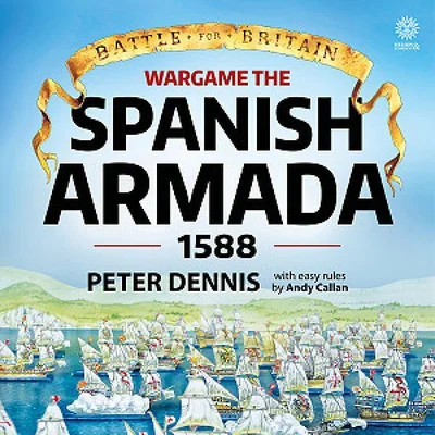 Wargame The Spanish Armada 1588