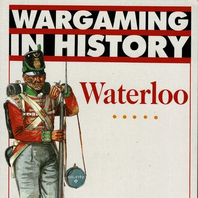 Wargaming in History: Waterloo