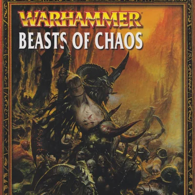 Warhammer (Sixth Edition): Beasts of Chaos